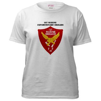 1MEB - A01 - 04 - 1st Marine Expeditionary Brigade with Text - Women's T-Shirt - Click Image to Close